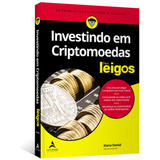 Investindo Em Criptomoedas Para Leigos, De Danial, Kiana. Starling Alta Editora E Consultoria  Eireli, Capa Mole Em Português, 2022