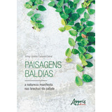 Paisagens Baldias, A Natureza Manifesta Nas Brechas Da Cidad