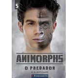 Animorphs - O Predador