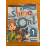 Shine On 1 Student Book & Extra Practica