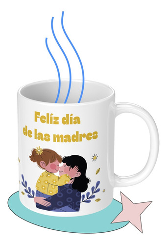 Taza Tazon Mug Dia De Las Madres  Diseño 3