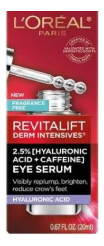 Serum  2.5 Hyaluronico+ Cafeína Loreal Revitalift Eye