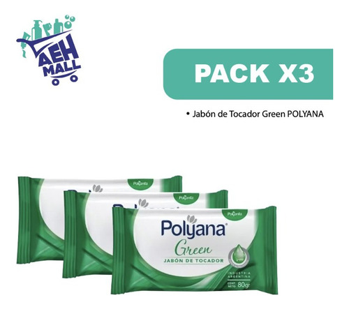 Pack X 3u Jabon De Tocador En Barra Green Polyana X 80g
