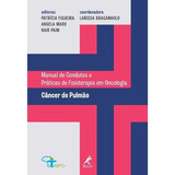 Manual De Condutas - Câncer De Pulmão, De Vários. Editora Manole Em Português