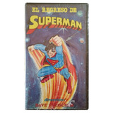 El Regreso De Superman Vhs Original 