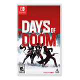 Jogo Nintendo Switch Days Of Doom Midia Fisica