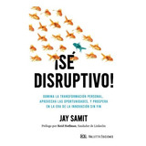 Libro Se Disruptivo De Jay Samit