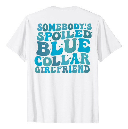 Camiseta Con La Novia De Cuello Azul De Somebodys Spoiled (e