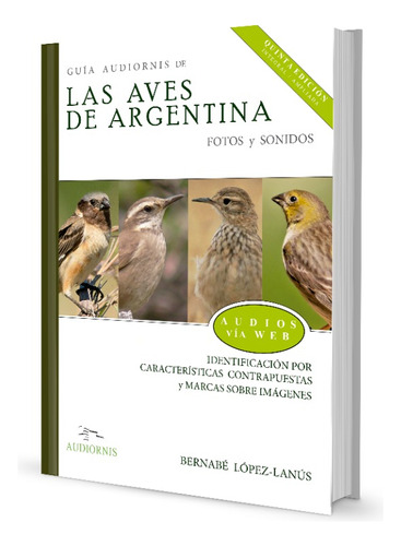 Guia Audiornis Aves Argentina Firmada-dedicada Por Su Autor