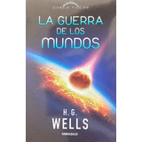 La Guerra De Los Mundos - Wells H G