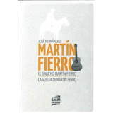 El Gaucho Martin Fierro - La Vuelta De Martin Fierro, De Jose Hernandez. Editorial Salim, Tapa Blanda En Castellano, 2023