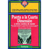 Puerta A La Cuarta Dimension Y Otros Cuentos De Mente, De Poniachik, Jaime. Editorial Zugarto, Tapa Tapa Blanda En Español