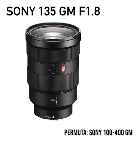 Lente Sony 135mm Gm F1.8 Full Frame Permuto