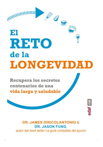 El Reto De La Longevidad, De Fung, Jason. Editorial Edaf, S.l., Tapa Blanda En Español