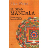 El Gran Mandala, Allan Watts, Kairós