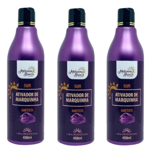 03 Ativador De Marquinha Ametista Melanina Bronze 450ml