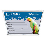 Placa De Identificação Ring Neck Qualquer Gaiola 1 Unidade