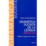 Gramatica Sucinta De La Lengua Inglesa. Metodo: Gaspey Otto 