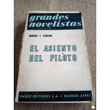 Novela: El Asiento Del Piloto. Robert J. Serling - Emecé