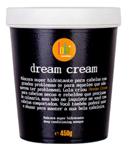 Lola Cosmetics Dream Cream - Máscara De Hidratação 450g