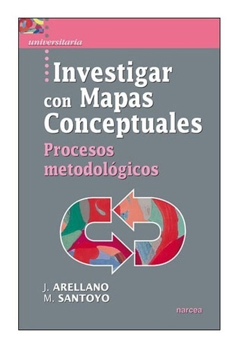 Investigar Con Mapas Conseptuales De Arellano/santoyo