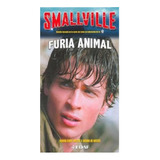 Furia Animal, Cody Weiss, Editorial Edaf. Novela Smallville.