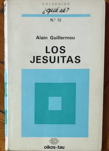 Guillermou/ Los Jesuitas/ Excelente Estado