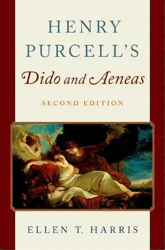 Henry Purcell's Dido And Aeneas, De Ellen Harris. Editorial Oxford University Press Inc, Tapa Blanda En Inglés