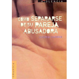 Violencia En La Pareja, De Kirkwood, Catherine. Editorial Ediciones Granica, Tapa Blanda En Español, 1999