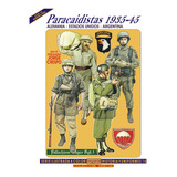 Libro Paracaidistas 1935-45. Alemania - Eeuu - Argentina