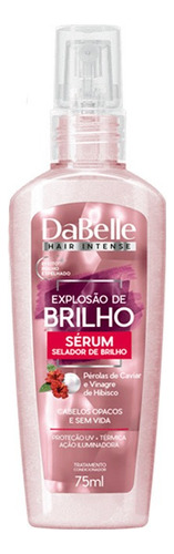 Sérum Selador Explosão De Brilho Reconstrução Dabelle 75ml