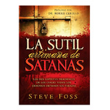 La Sutil Artimaña De Satanas - Steve Foss