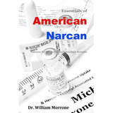 Libro American Narcan: Naloxone & Heroin-fentanyl Associa...