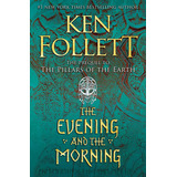 The Evening And The Morning: 4, De Ken Follett. Editorial Viking, Tapa Dura En Inglés, 2020