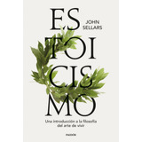 Libro Estoicismo - John Sellars - Paidós