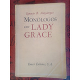 Monólogos Con Lady Grace. Ignacio Anzoategui