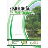 Libro Fisiología Animal Tropical Original