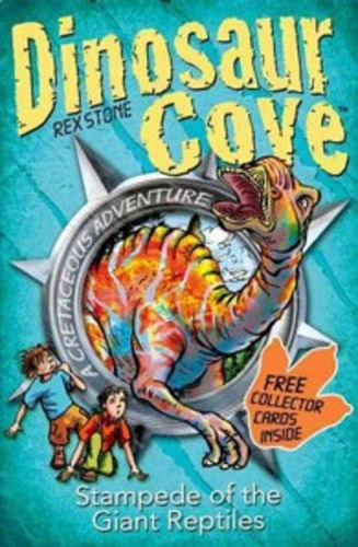 Dinosaur Cove: Stampede Of The Giant Reptiles (vol.6) - Ston