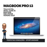 Macbook Pro 2012 13pol. I5 8gb Ram 240gb Ssd A1278