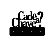 Porta Chaves De Parede Decorativo Frase Cade A Chave 24 X 16