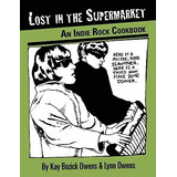 Book : Lost In The Supermarket An Indie Rock Cookbook -...