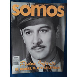 Revista Somos Edición Especial Número 65: Pedro Infante 