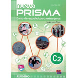 Nuevo Prisma C2 - Libro Del Alumno Con Cd, De Equipo Nuevo Prisma., Vol. S/n. Editorial Edinumen, Tapa Blanda En Español, 9999