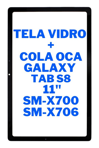 Tela Vidro Frontal S/ Touch Display Tab S8 2020 Sm X700 X706