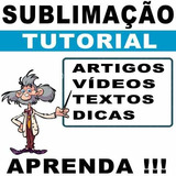 Aprenda Sublimação Curso Tutorial Dicas Artigos Textos Vídeo