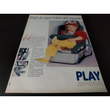 (pe158) Publicidad Clipping Asientos Bebe Play * 1985