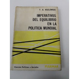 Imperativos Del Equilibrio En La Política Mundial Kozlowski 