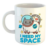 Mug Taza Pocillo Café Gato I Need My Space Regalo Colección 