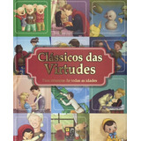 Classicos Das Virtudes Para Criancas - Almofadado