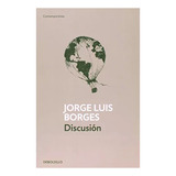 Discusion - Borges - Debolsillo - #d